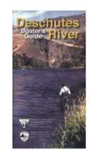 Deschutes River Boaters Guide