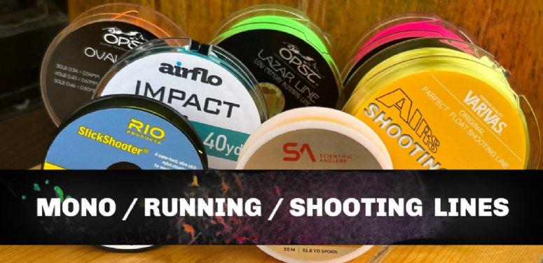 Fly Fishing Shooting Line & Running Line