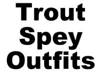 GFS Trout Spey Outfits